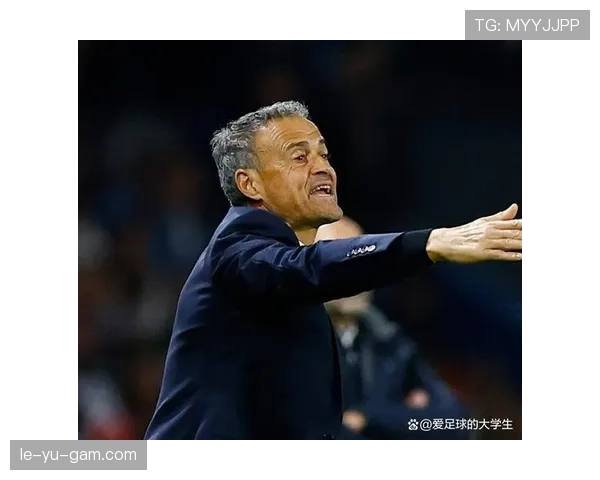 恩里克执教下球队进攻端焕然一新，战术革新引领战绩飙升