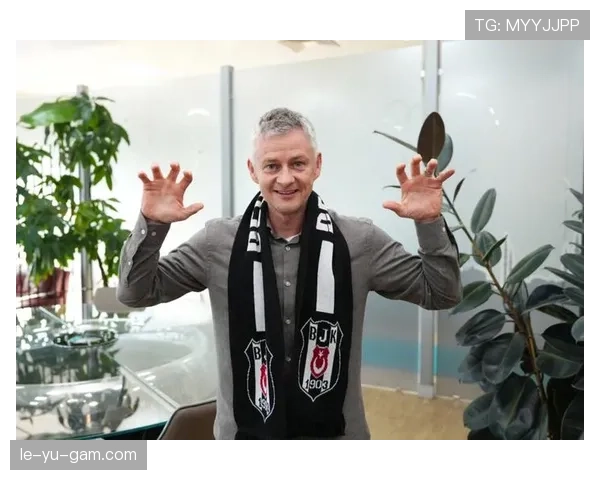 贝西克塔斯主帅推动战术革新，全面提升球队新赛季竞争力